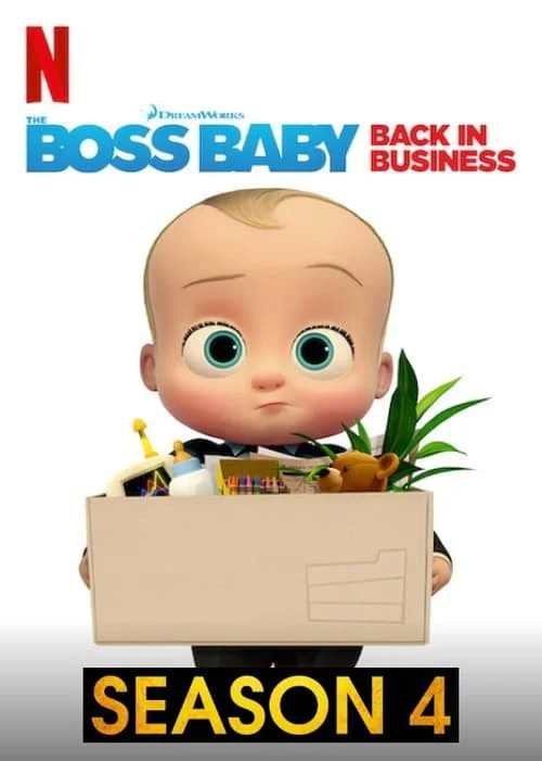 Nhóc trùm: Đi làm lại (Phần 4) - The Boss Baby: Back In Business (Season 4) (2020) Nhóc trùm: Đi làm lại (Phần 4) - The Boss Baby: Back In Business (Season 4) (2020)